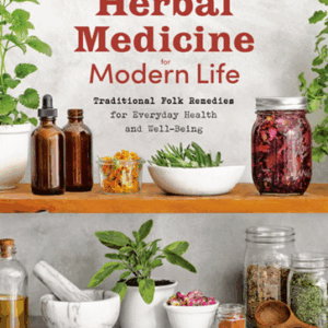Herbal Medicine for Modern Life